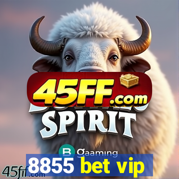 8855 bet vip